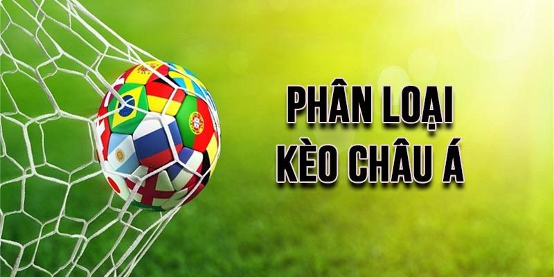 Điểm qua các loại kèo Asian Handicap phổ biến nhất